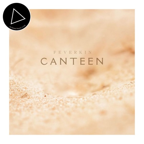 Feverkin - Canteen