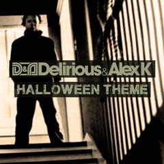 Delirious & Alex K - Halloween Theme