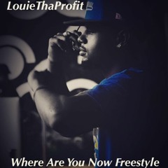 Where Are You Now Freestyle