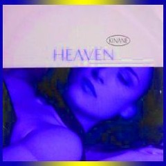 Heaven (Danny Tenaglia's Vocal Mix) - Kinane