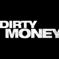 Dirty Money - E Boog Cheefa (Fox Engineering)