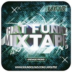 Layout - That Funky Mixtape 9 - Grenade Promo