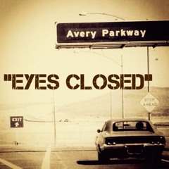 "Eyes Closed" (Prod. Remixx Beats)