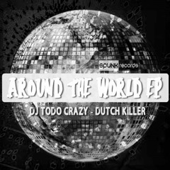 DJ ToDo Crazy - Dutch Killer (Original Mix)