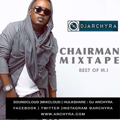 CHAIRMAN MIXTAPE (BEST OF M.I)