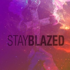 Stay Blazed Riddim