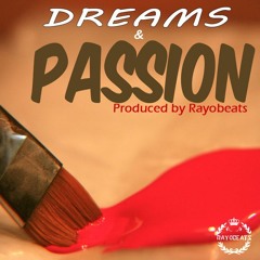 Dreams And Passion (138 BPM)