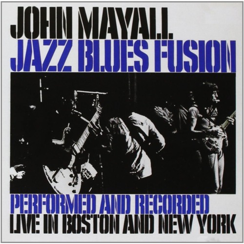 John Mayall  -  Jazz Blues Fusion