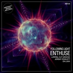 Following Light - Enthuse (Jeremy Rowlett Remix) [Abstract Space]