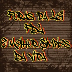 Foras Da Lei - O Melhor Simples Da Vida