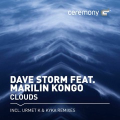 Dave Storm & Marilin Kongo- Clouds (Urmet K Remix)