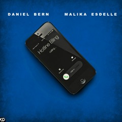 Hotline Bling - Drake (Malika Esdelle x Daniel Bern Cover)