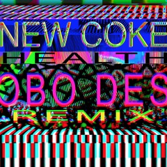 HEALTH - NEW COKE (OBO DES REMIX)