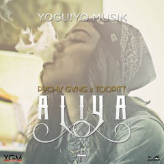 Pvchv Gvng x Toopitt - Aliya [Prod By @Yoguiyomusik]