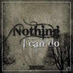 Nothing I Can Do