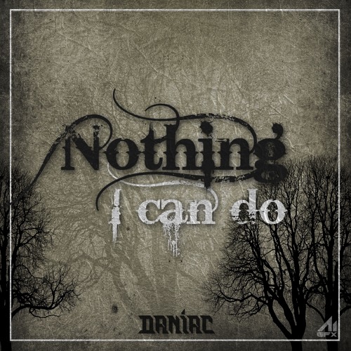 Nothing I Can Do