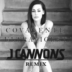 Covalente - Ultraviolet (J Cannons remix)