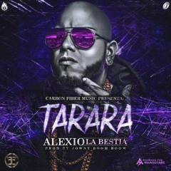 Alexio - Tarara(Prod by. Jowny Boom Boom)(Gerardo)