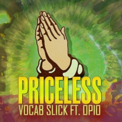 1 - Priceless (feat. Opio Of Souls Of Mischief)