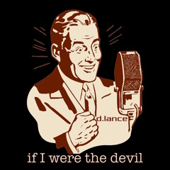 If I Were The Devil feat. d.lance