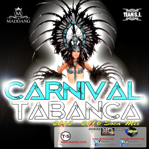 Carnival Tabanca 2015 - 2016 Soca Music