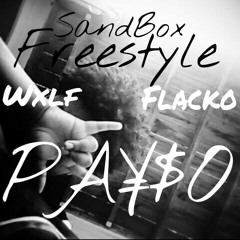 Sandbox Freestyle - Payso Wxlf x Payso Flacko(Prod. PaysoFlacko)