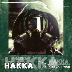 Hakka - The Revolution - 2015 Hard Trance Mix