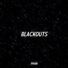 Blackouts