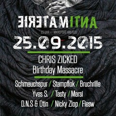 D.N.S B2B OTIN @ Antimaterie Pres. Chris Zickeds Birthday Massacre  Mikroport Krefeld [25.09.2015]