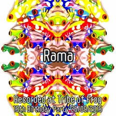 Rama - Recorded at Tribe of Frog 15th Birthday