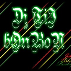 Dj TiI BOnBoN