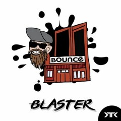 BLASTER - Bounce [Drop the Bassline PREMIERE]