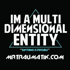 MRTRAUMATIK - MULTIDIMENSIONAL MUSIC
