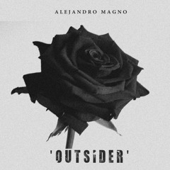 ALEJANDRO MAGNO - 'OUTSIDER'