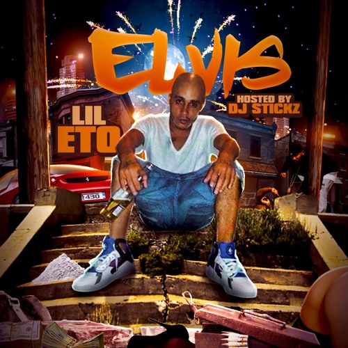 LiL Eto - Elvis "Hosted By DJ Stickz"
