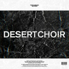 FMR020: LennyMendy 'Desert Choir' (Available now)