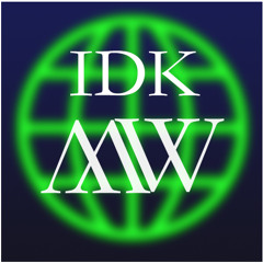 IDK - Mike White