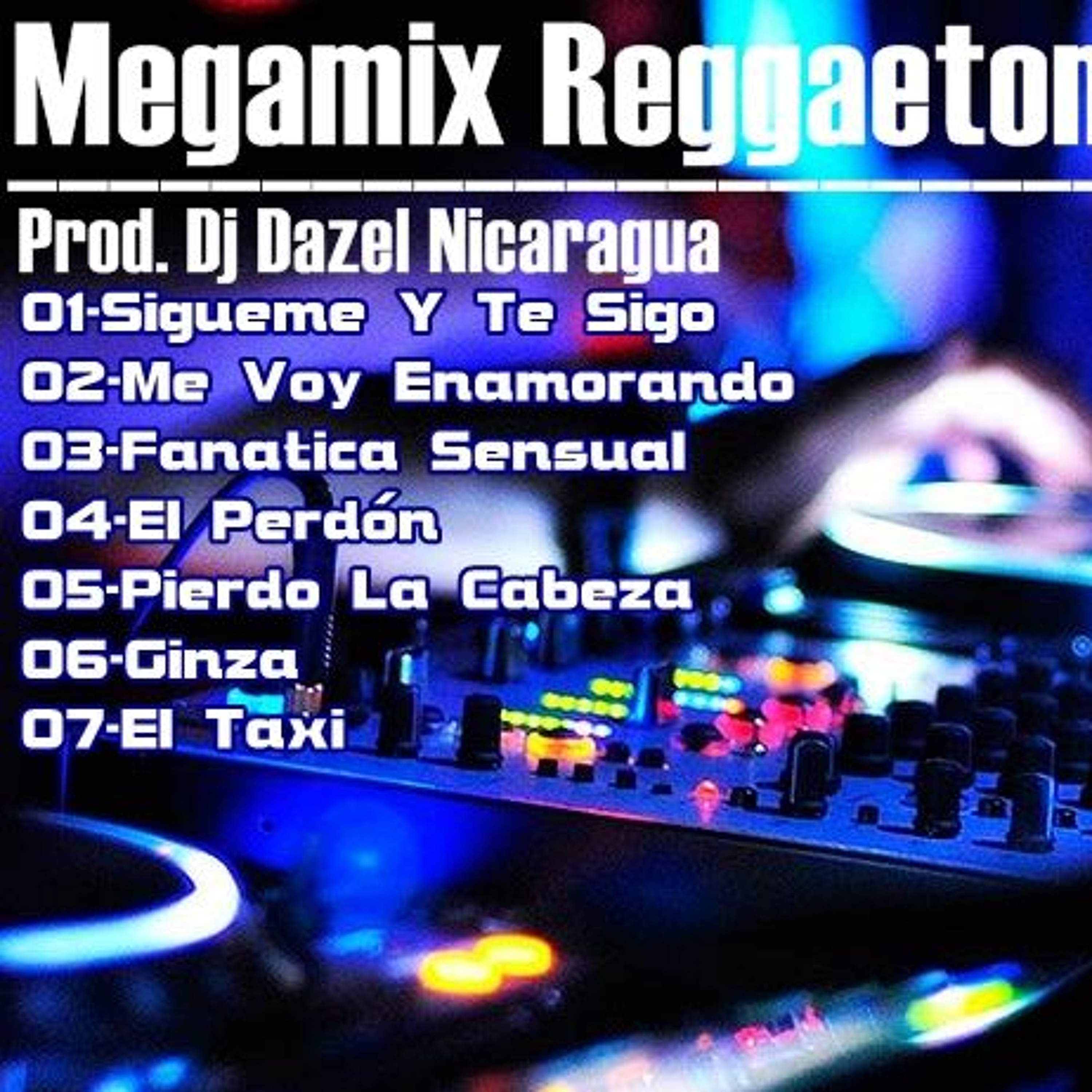 Megamix Reggaeton 2015- Prod. Dj Dazel Nicaragua episode artwork