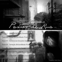 [E.P] Passos De Rua [Oswaldo Davis & RichardBeats]