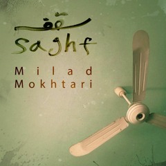 Saghf - milad mokhtari