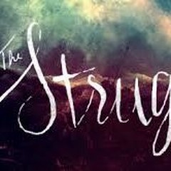 The Struggle (Prod. YzOnThaTrack)
