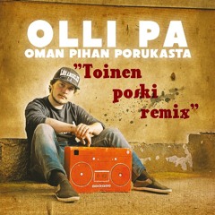 Olli PA - OPP (Toinen Poski Remix)
