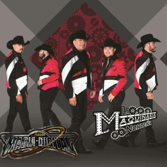 LA MAQUINARIA NORTEÑA 2015 - 2016 MIX (ALBUM YA DIME ADIOS)