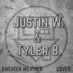 Sweater Weather Cover (Justin Witcofsky/Tyler Brown)