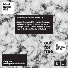 Blank Tracks #03 Preview Mix