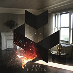 Bad Habits