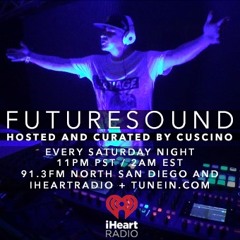 FutureSound with CUSCINO - ep. 20 (Air Date: 10.03.2015) Playlist