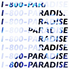1-800-PARADISE