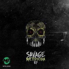 Savage - Nyctophobia