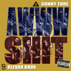 Awww Shit - Klevah x Sunny Ture